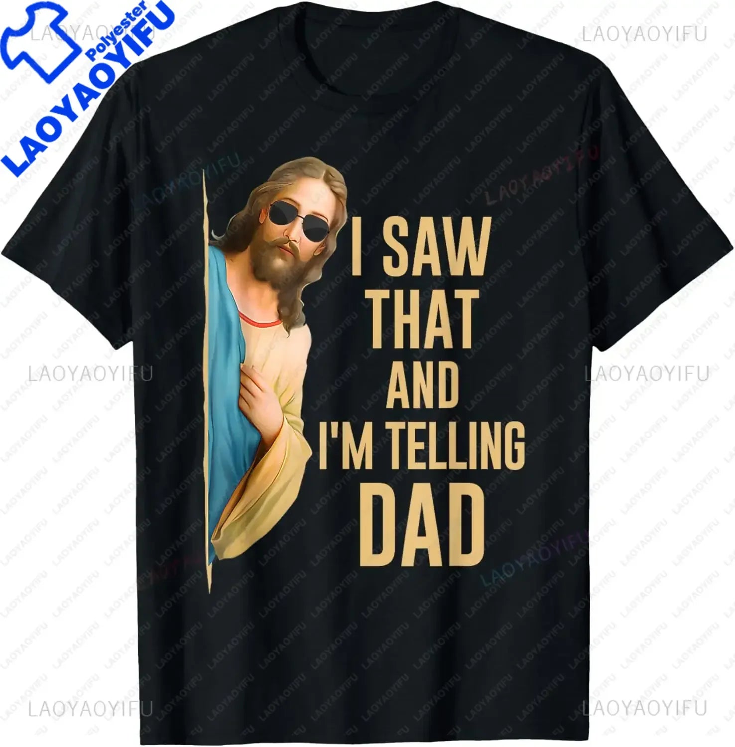 I Saw That I'm Telling Dad Funny Religious Christian Jesus T-Shirt Graphic T Shirts  Mens T Shirt Customizable Camiseta Hombre