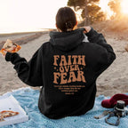 Faith Over Fear Hoodie