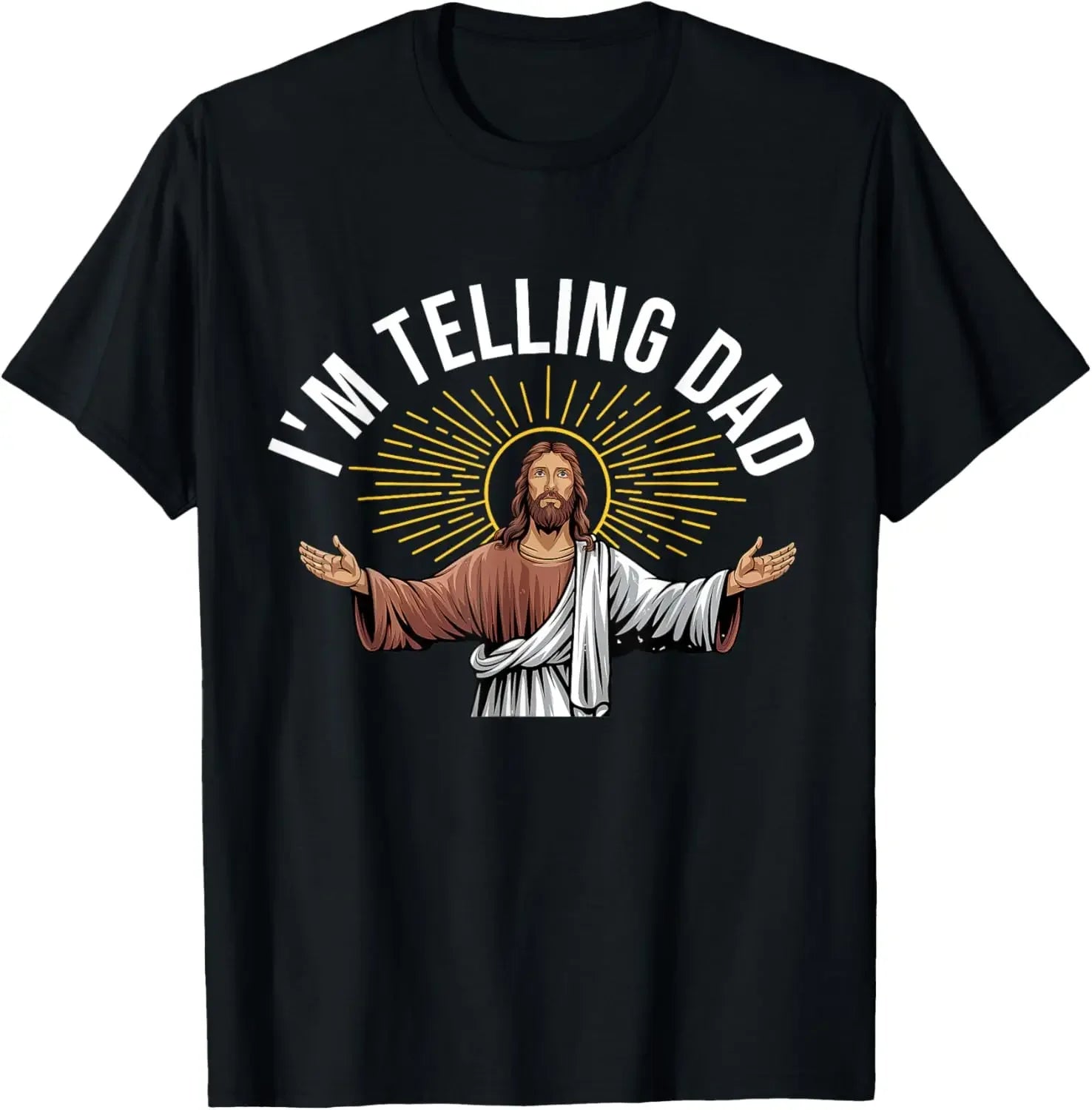 I Saw That I'm Telling Dad Funny Religious Christian Jesus T-Shirt Graphic T Shirts  Mens T Shirt Customizable Camiseta Hombre