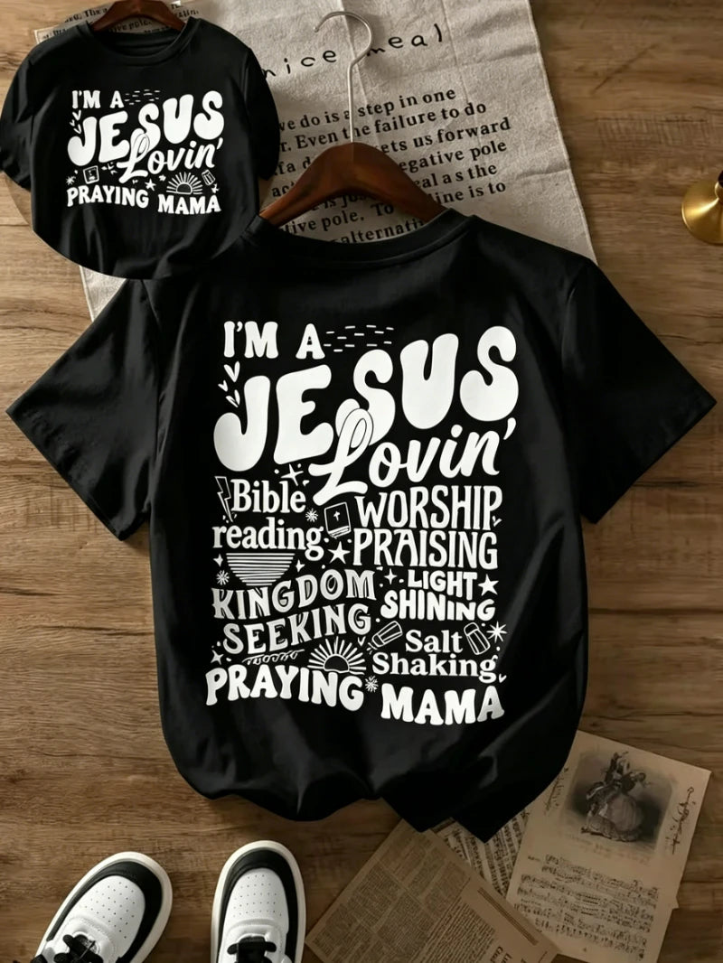 Christian Mama T-shirt "Jesus Lovin' Praying Mama" Religious Word Art Graphic Short Sleeve