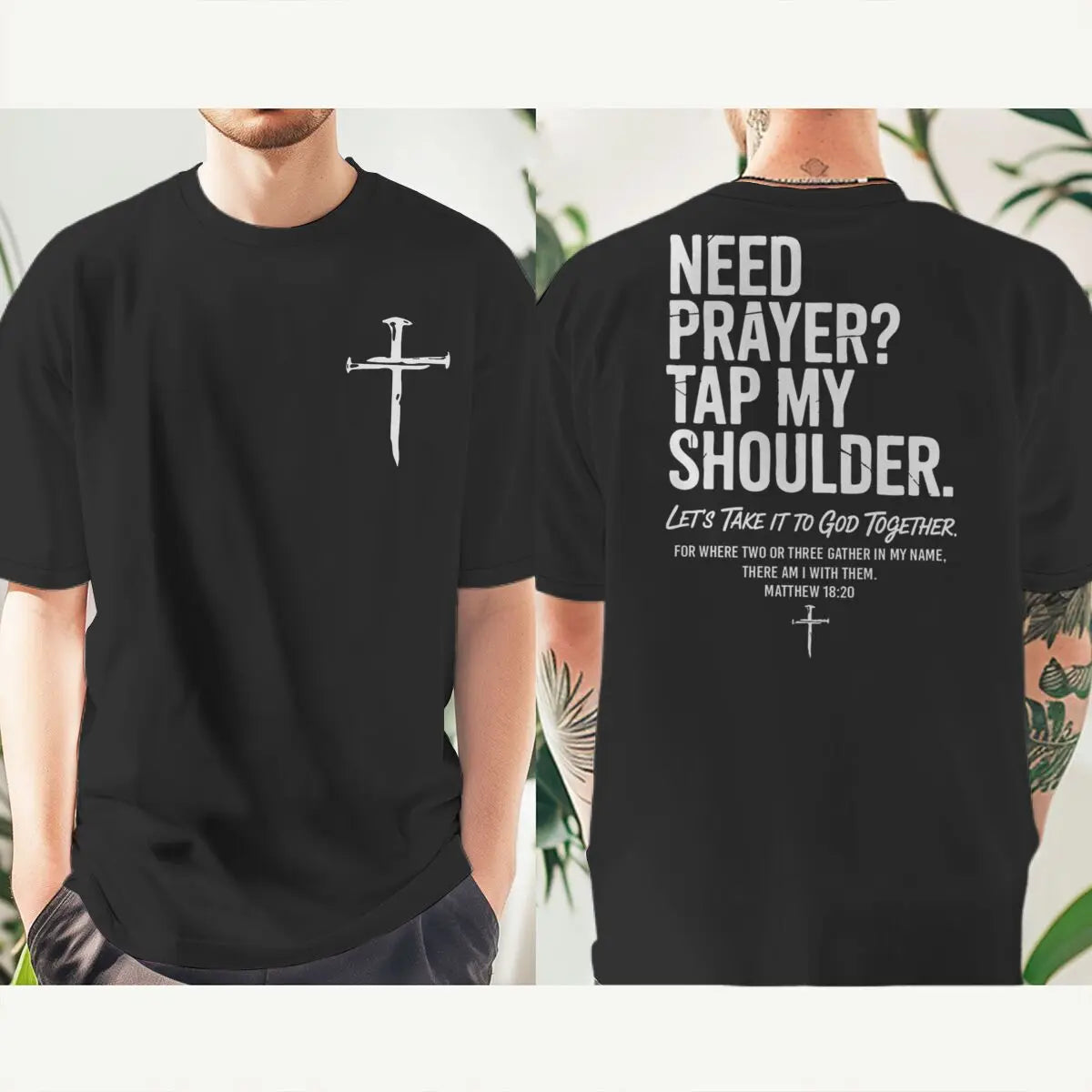"Need Prayer Tap My Shoulder" Streetwear