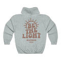 Be the Light Hoodie