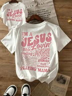 Christian Mama T-shirt "Jesus Lovin' Praying Mama" Religious Word Art Graphic Short Sleeve